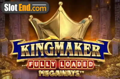 Kingmaker Fully Loaded Megaways
